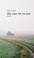 Cover: Die eine Art zu sein - Edition Laurin