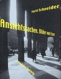 Cover: Ansichtssachen. Bilder von Essen - Merlin Energy GmbH