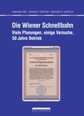 Cover: Die Wiener Schnellbahn - Holzhausen Verlag