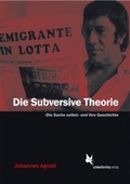 Cover: Die subversive Theorie - Schmetterling Stuttgart