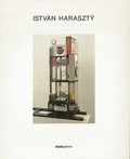 Cover: Istv&aacute;n Haraszt? - Deutscher Akademischer Austauschdienst - Berliner-K&uuml;nstlerprogramm