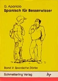 Cover: Spanisch f&uuml;r Besserwisser - Schmetterling Stuttgart