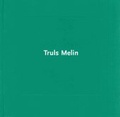 Cover: Truls Melin - Deutscher Akademischer Austauschdienst - Berliner-K&uuml;nstlerprogramm