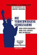 Cover: Die verschwiegene Geiselnahme - Offizin Verlag