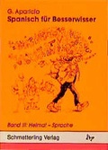 Cover: Spanisch f&uuml;r Besserwisser - Schmetterling Stuttgart