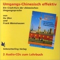 Cover: Umgangschinesisch effektiv. Ein Crash-Kurs der chinesischen Umgangssprache / Umgangschinesisch effektiv. Ein Crash-Kurs der chinesischen Umgangssprache - Schmetterling Stuttgart