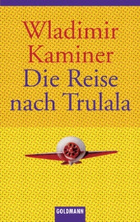 Abbildung von: Die Reise nach Trulala - Manhattan