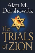 Cover: The Trials of Zion - Grand Central Publishing