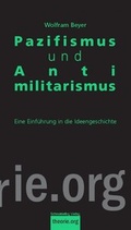 Cover: Pazifismus und Antimilitarismus - Schmetterling Stuttgart
