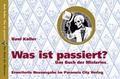 Cover: Was ist passiert? - Paranoia City Verlag