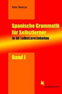 Abbildung von: SelbstLernEinheiten Spanisch / Spanische Grammatik für Selbstlerner - Schmetterling Stuttgart