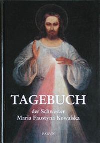 Abbildung von: Tagebuch der Schwester Maria Faustyna Kowalska - Parvis