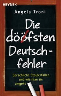 Abbildung von: Die döfsten Deutschfehler - Heyne