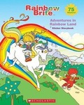 Cover: Adventures in Rainbow Land - Scholastic US