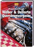 Cover: Praxishandbuch Weber & Dellorto Querstromvergaser - Heel