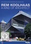 Cover: Rem Koolhaas - A Kind Of Architect - absolut MEDIEN