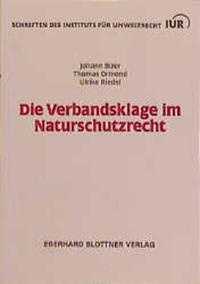 Abbildung von: Die Verbandsklage im Naturschutzrecht - Blottner Verlag e.K.