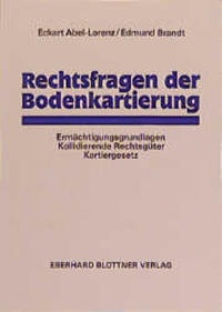 Abbildung von: Rechtsfragen der Bodenkartierung - Blottner Verlag e.K.