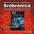 Cover: Srebrenica - wie es wirklich war - AHRIMAN-Verlag