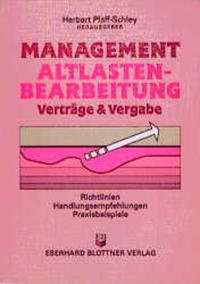 Abbildung von: Management Altlastenbearbeitung. Verträge und Vergabe - Blottner Verlag e.K.