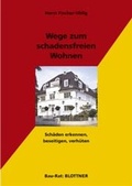 Cover: Wege zum schadensfreien Wohnen - Blottner Verlag e.K.