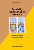 Cover: Feuchtigkeitssch&auml;den im Haus - Blottner Verlag e.K.