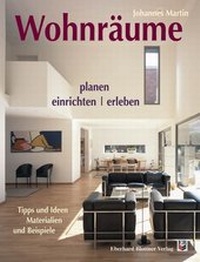 Abbildung von: Wohnräume planen, einrichten, erleben - Blottner Verlag e.K.