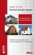 Cover: Einfach Energie sparen: Freistehende Ein- und Zweifamilienh&auml;user - Blottner Verlag e.K.