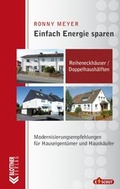 Cover: Einfach Energie sparen: Reiheneckh&auml;user und Doppelhaush&auml;lften - Blottner Verlag e.K.