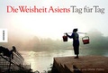 Cover: Die Weisheit Asiens - Tag f&uuml;r Tag - Knesebeck