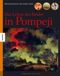Cover: Das Leben der Kinder in Pompeji - Knesebeck