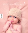 Cover: Als ich ein Baby war - Knesebeck