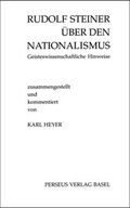 Cover: Rudolf Steiner &uuml;ber den Nationalismus - Perseus
