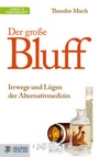 Cover: Der gro&szlig;e Bluff - Goldegg Verlag GmbH