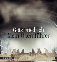 Enlarge image Cover: Mein Opernführer - Henschel