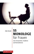 Cover: 55 Monologe f&uuml;r Frauen - Henschel
