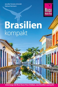 Abbildung von: Reise Know-How Reiseführer Brasilien kompakt - Reise Know-How Verlag Dr. Hans-R. Grundmann GmbH