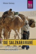 Cover: Die Salzkarawane - Reise Know-How Verlag Dr. Hans-R. Grundmann GmbH