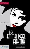 Cover: Der Emma Peel Faktor - Goldegg Verlag GmbH