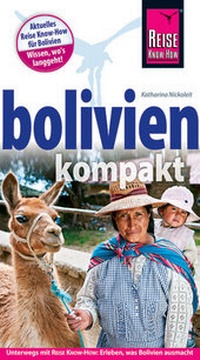 Abbildung von: Bolivien kompakt - Reise Know-How Verlag Dr. Hans-R. Grundmann GmbH