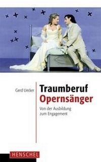 Abbildung von: Traumberuf Opernsänger - Henschel