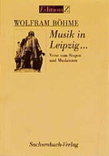Cover: Musik in Leipzig... - ROHE Verlagsgesellschaft