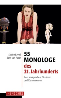 Abbildung von: 55 Monologe des 21. Jahrhunderts - Henschel