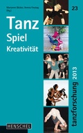 Cover: Tanz Spiel Kreativit&auml;t - Henschel