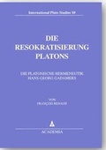 Cover: Die Resokratisierung Platons - Academia