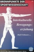 Cover: Interkulturelle Bewegungserziehung - Academia