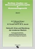 Cover: Herkunft, Krise und Wandlung der modernen Medizin - USP Publishing