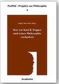 Cover: Was wir Karl R. Popper und seiner Philosophie verdanken. Softcover - Academia