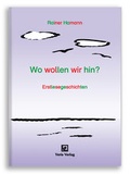 Cover: Wo wollen wir hin? - Veris