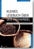 Cover: Kleines Lesebuch &uuml;ber den Freihandel. 2. Auflage - Academia